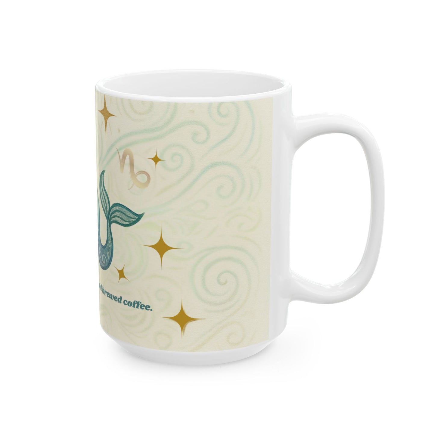 Capricorn Zodiac Ceramic Mug - 11oz & 15oz - Built on Ambition and Brewed Coffee