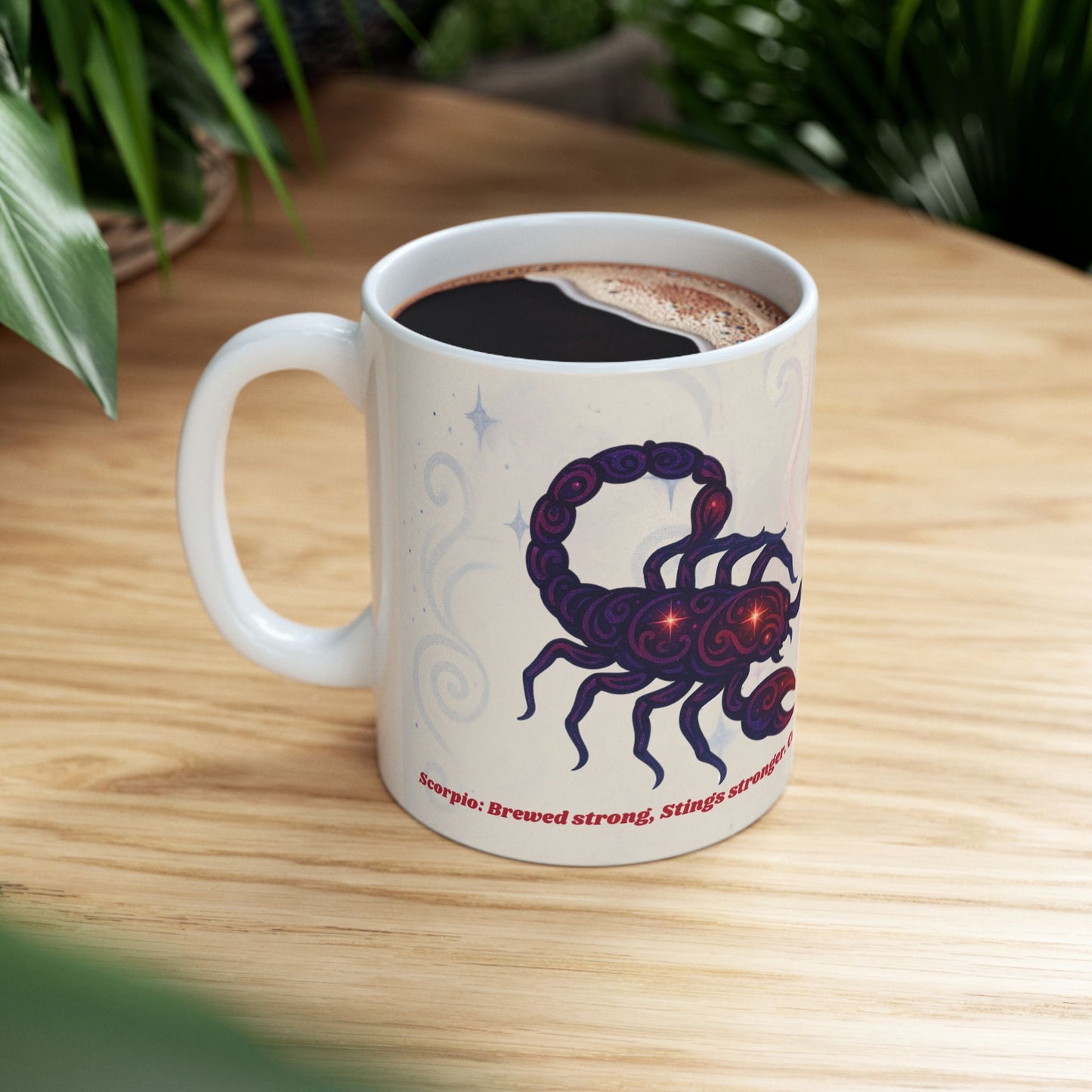 Astrology Scorpio Ceramic Mug - Coffee Makes Me Unstoppable - 11oz & 15oz
