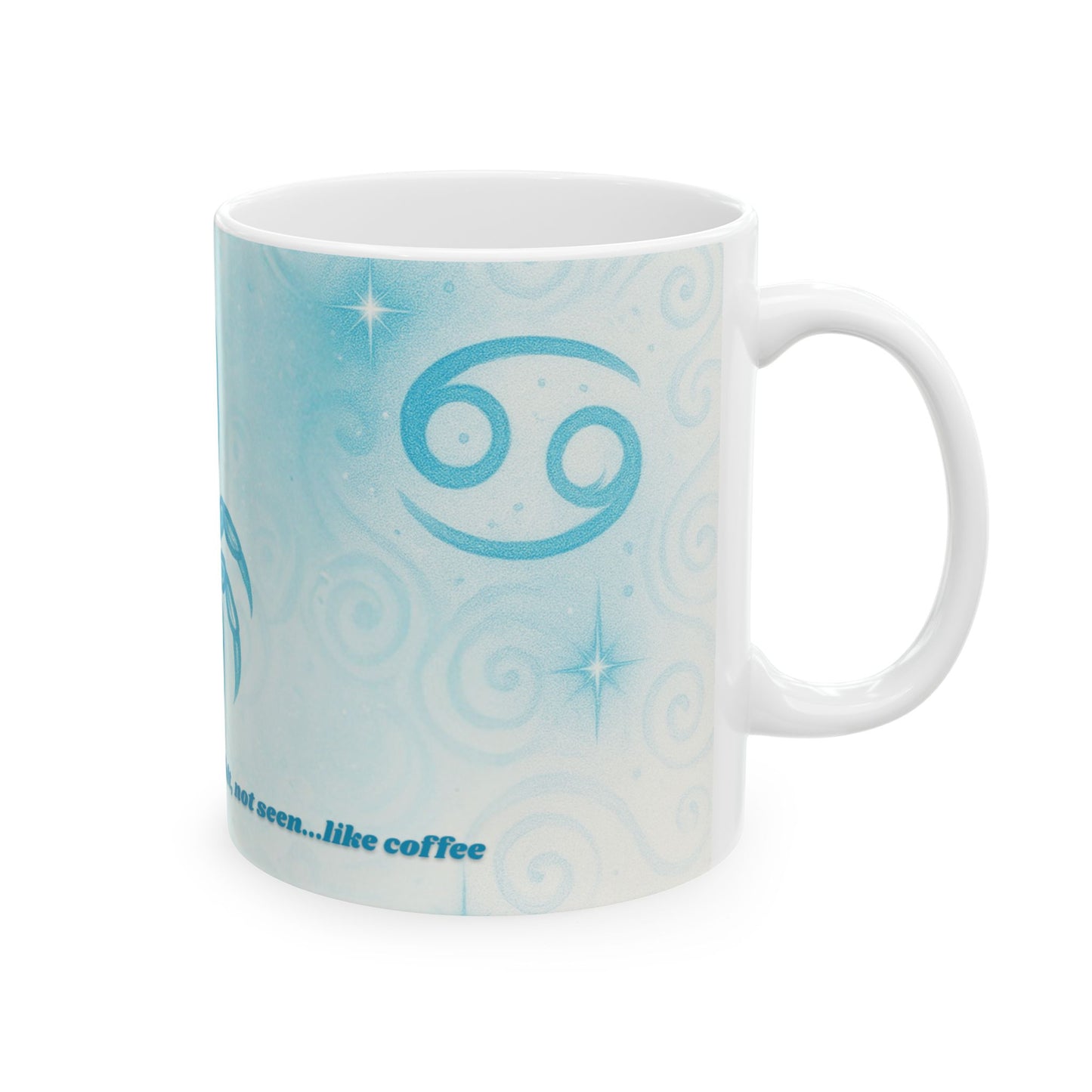 Zodiac Cancer Mug - Ceramic Coffee Cup with Cheeky Quote