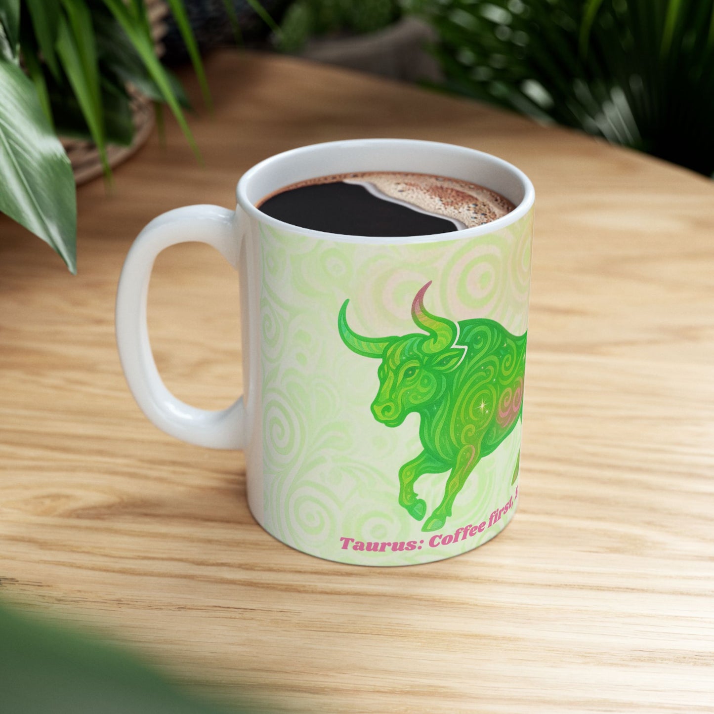 Taurus Bull Ceramic Mug - Coffee First Shenanigans Later - Perfect for Taurus Lovers