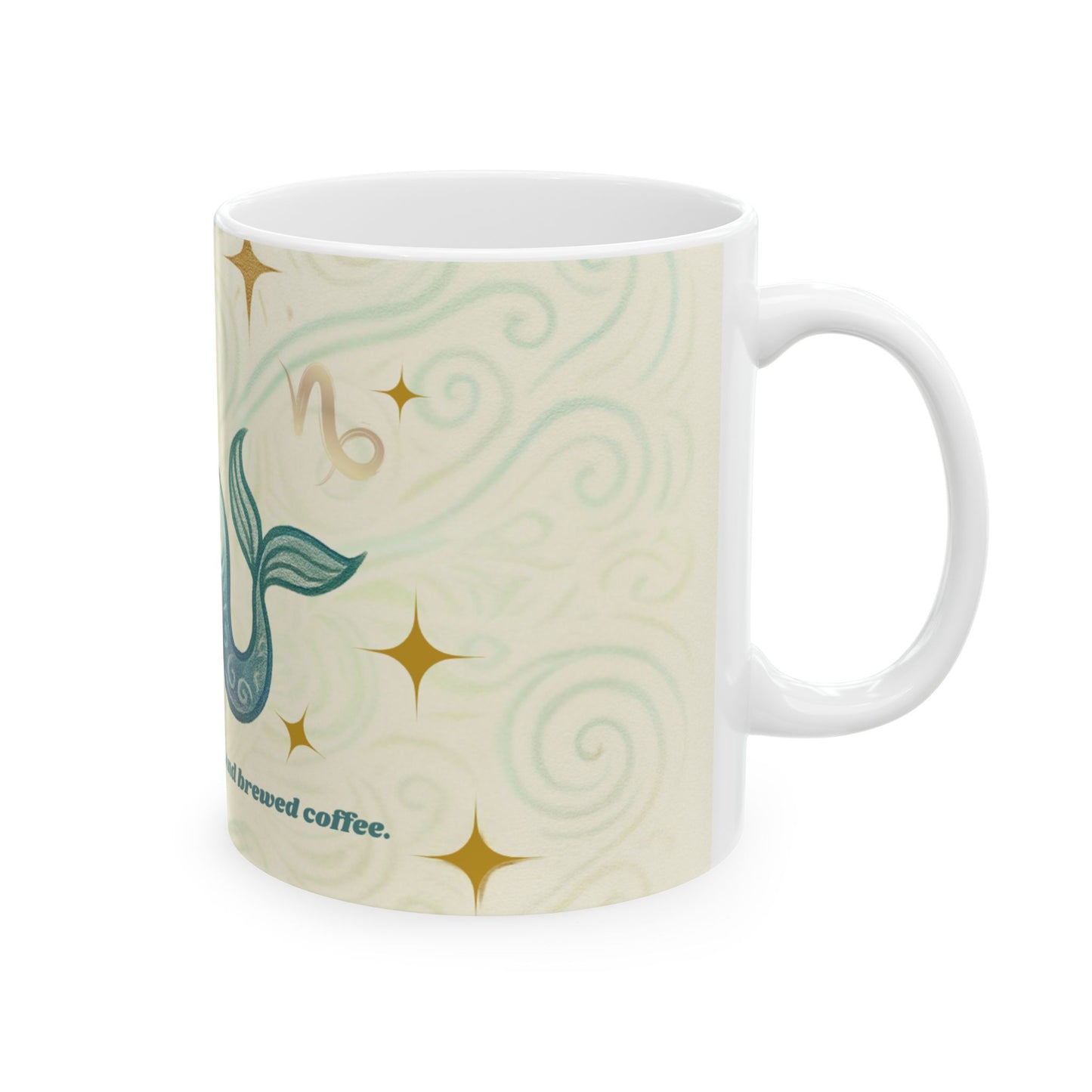 Capricorn Zodiac Ceramic Mug - 11oz & 15oz - Built on Ambition and Brewed Coffee