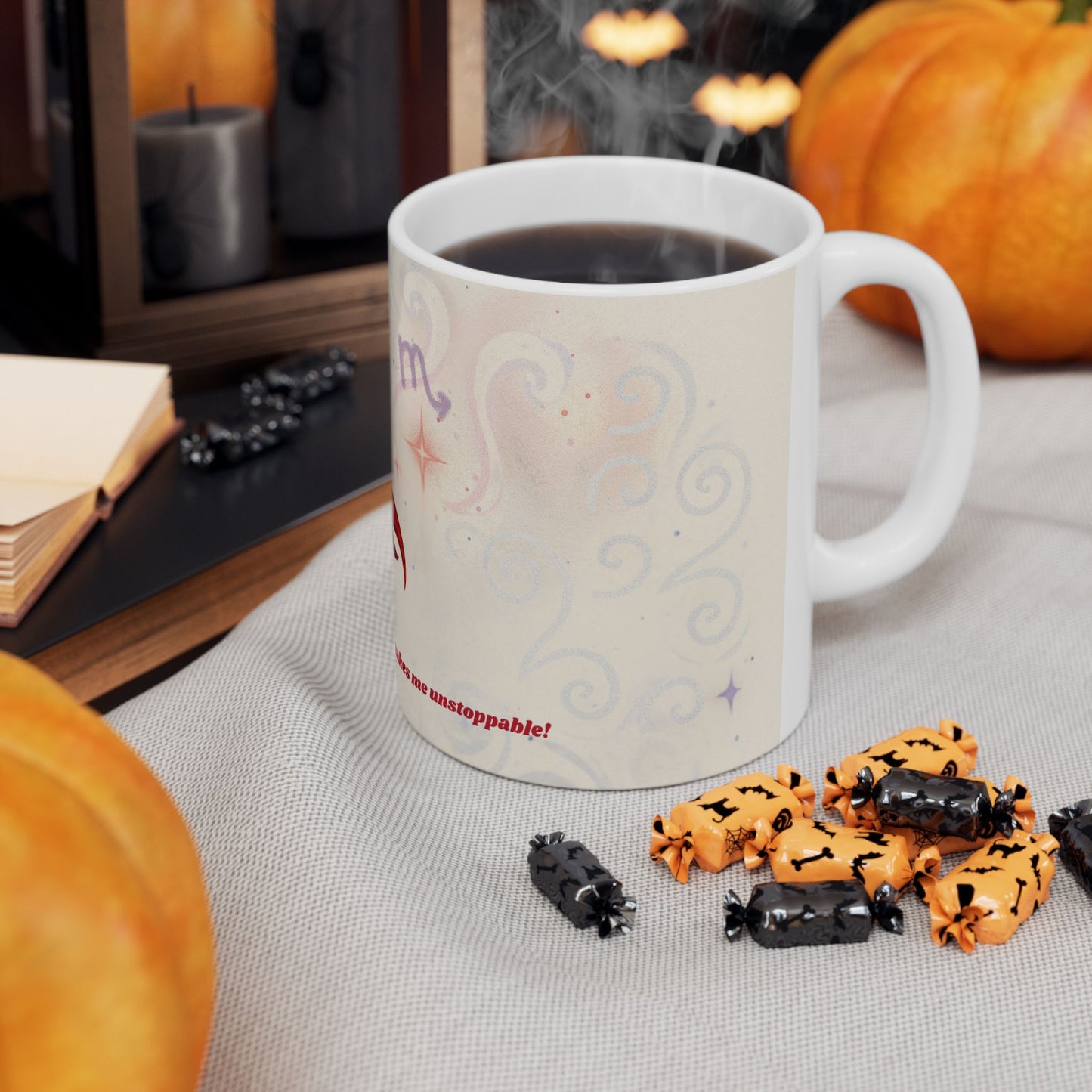 Astrology Scorpio Ceramic Mug - Coffee Makes Me Unstoppable - 11oz & 15oz