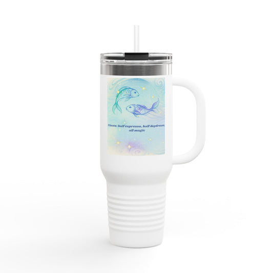 Pisces Magical Insulated Travel Mug - 40oz with Fun Coffee Quotes