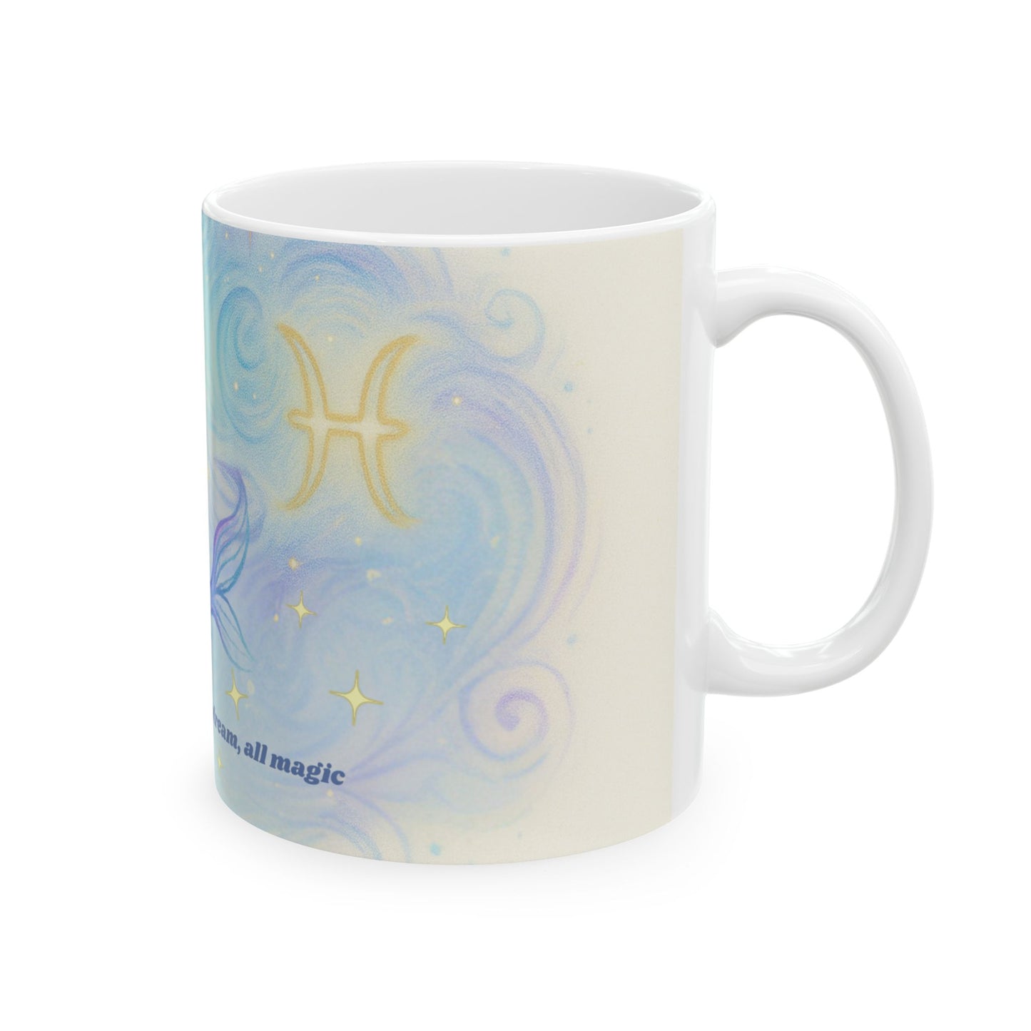 Dreamy Pisces Mug - Inspirational Ceramic Coffee Cup, Unique Gift for Fish Lovers, Whimsical Drinkware, Office Decor, Co-worker Present