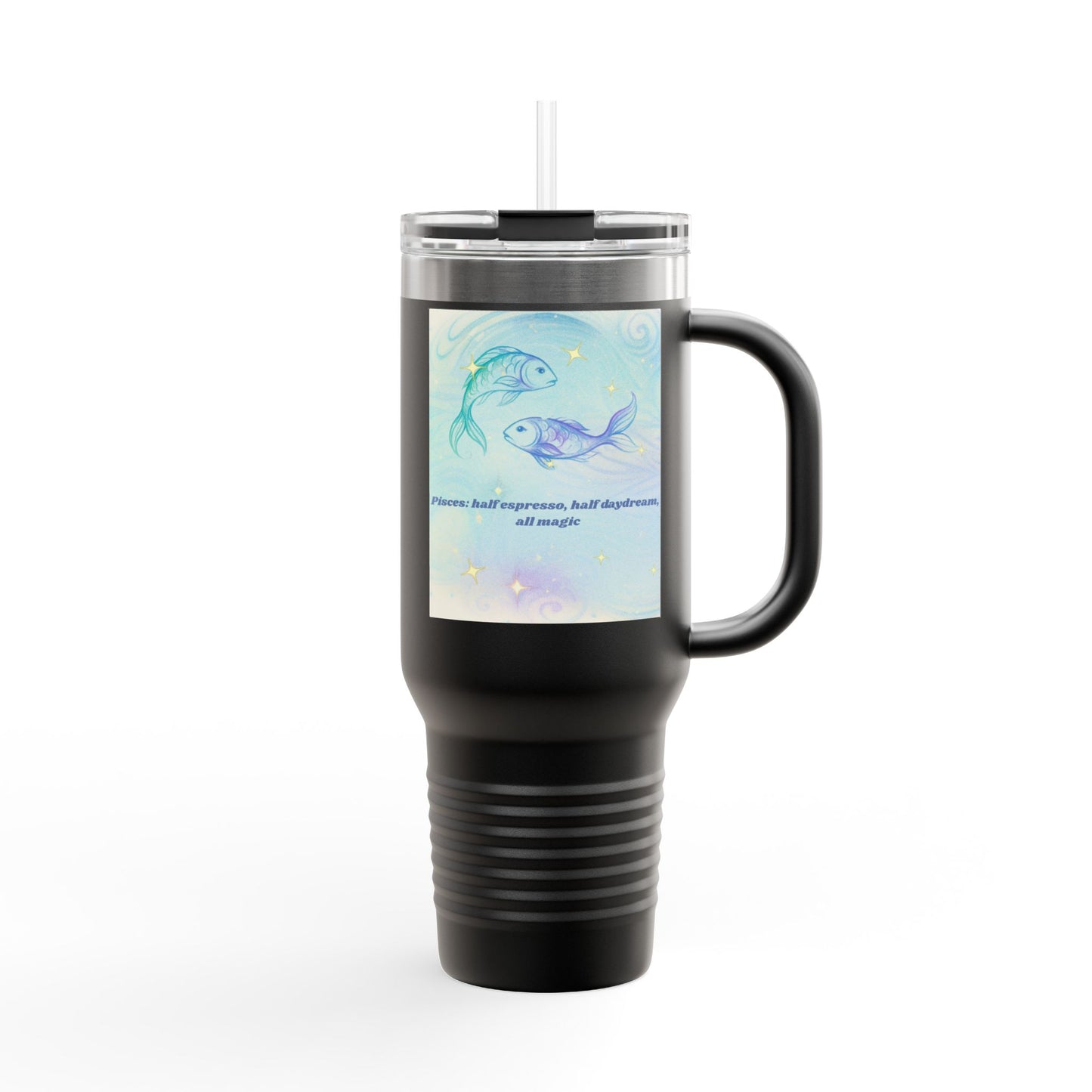 Pisces Magical Insulated Travel Mug - 40oz with Fun Coffee Quotes